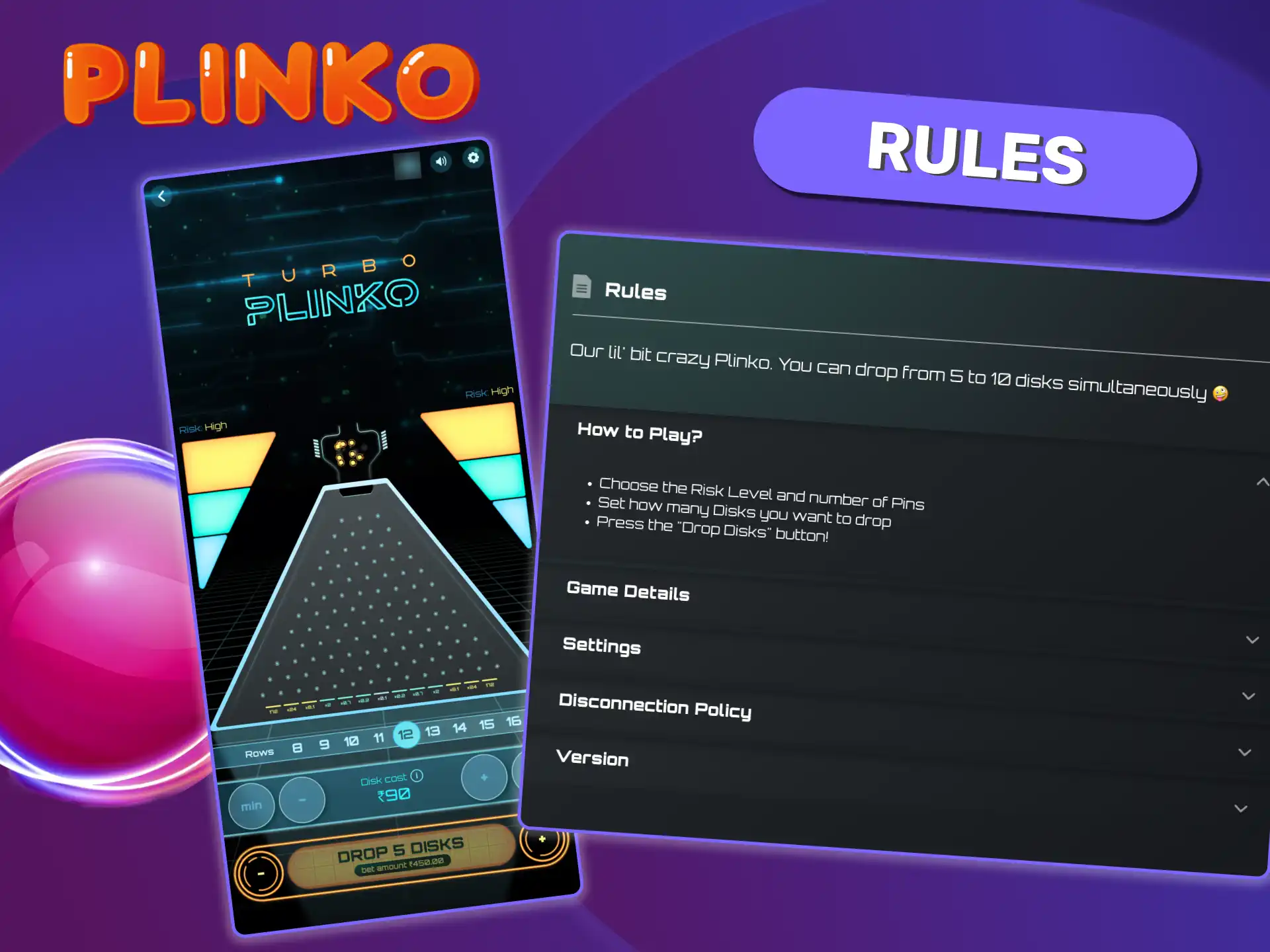 In Turbo Plinko, players choose risk level, row count, disk cost, and disks number before launching disks that hit pegs and land on payout multipliers.