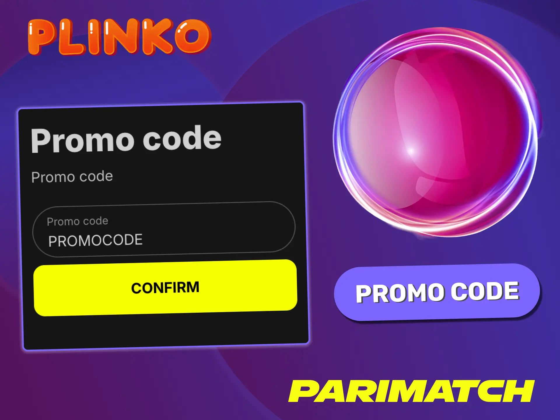 Activate your promo code for extra value in Plinko at Parimatch casino.